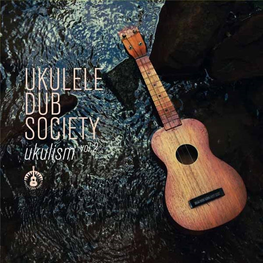 Ukulele Dub Society - Ukulism Vol. 2 - Electronic - CD