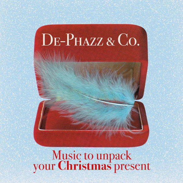 De-Phazz - Music To Unpack Your Christmas Present - Electronic - CD
