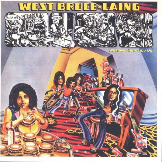 West, Bruce & Laing - Whatever Turns You On - <NONE> - CD