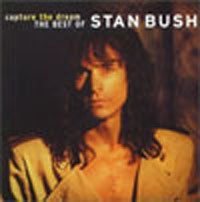 Stan Bush - Capture The Dream: The Best Of - <NONE> - CD