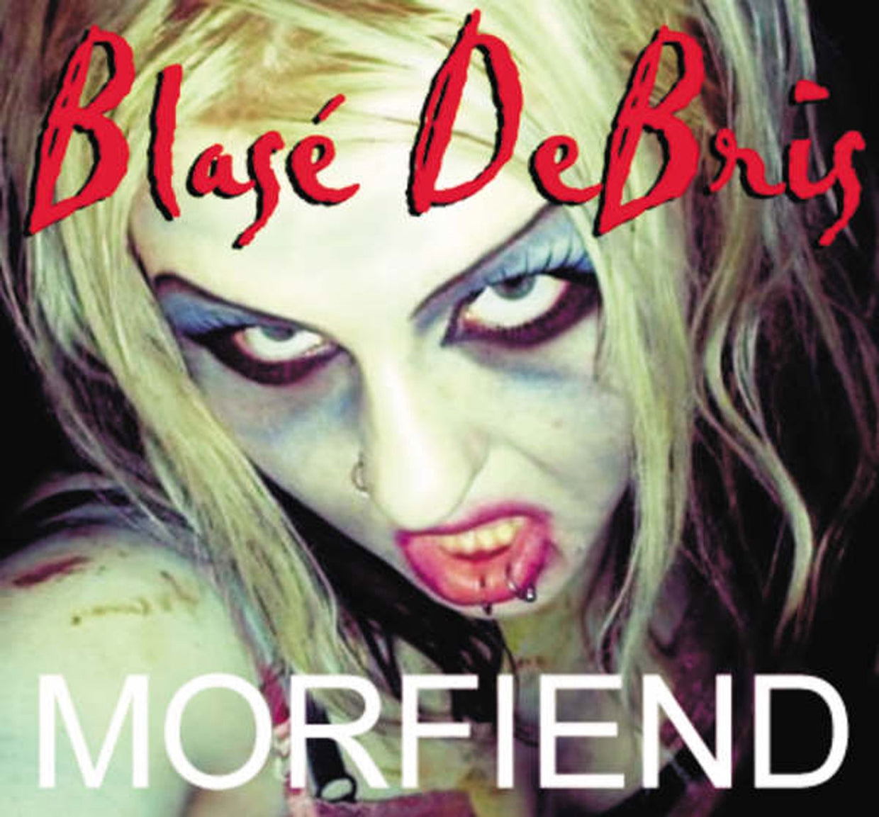 Blase Debris - Morfiend - Punk - CD