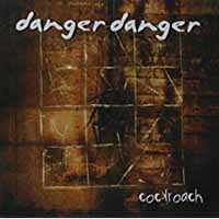 Danger Danger - Cockroach - <NONE> - CD