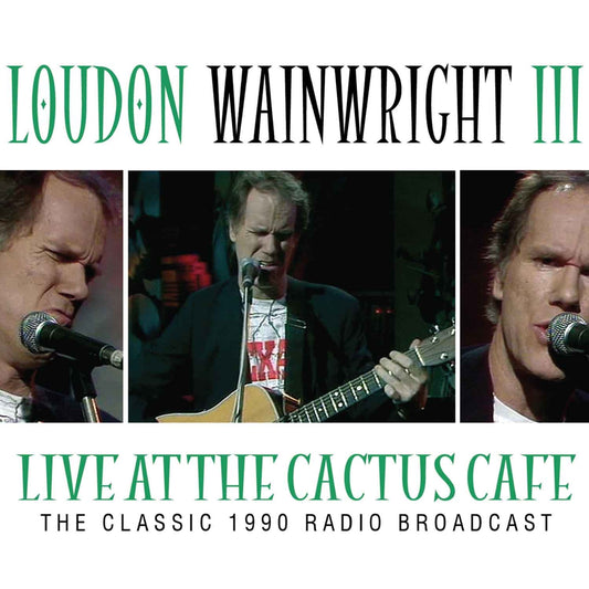 Loudon Wainwright Iii - Live At The Cactus Cafe - Country/Folk - CD