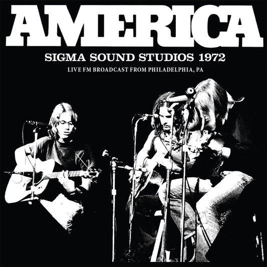 America - Sigma Sound Studios 1972 - Rock - CD