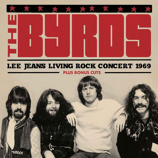 Byrds, The - Lee Jeans Living Rock Concert 1969 - Country/Folk - CD