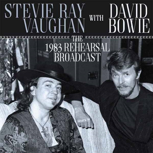 Stevie Ray Vaughan With David Bowie - The 1983 Rehearsal Broadcast - Rock - CD