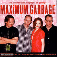 Garbage - Maximum Garbage - Rock/Pop - CD