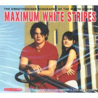 White Stripes - Maximum White Stripes - Rock - CD