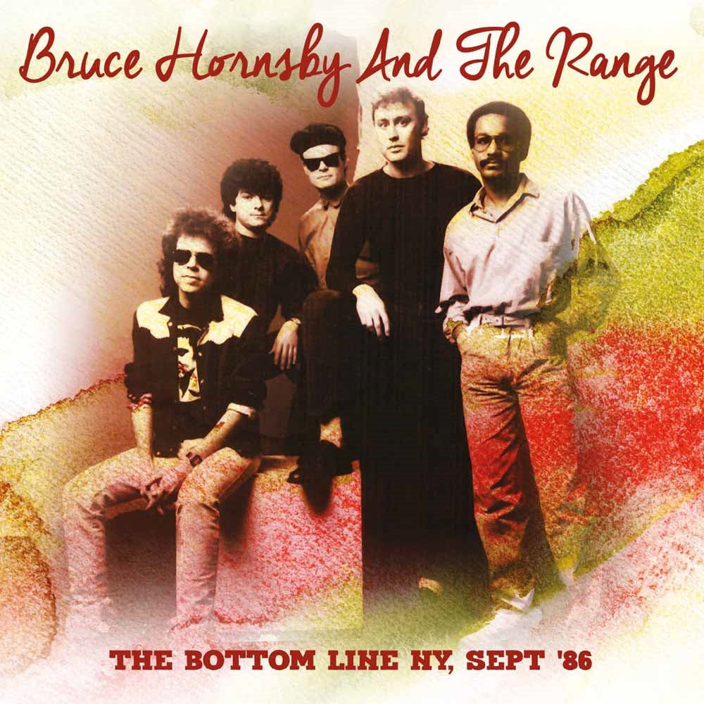 Bruce Hornsby And The Range - The Bottom Line Ny, Sept '86 - Rock - DCD