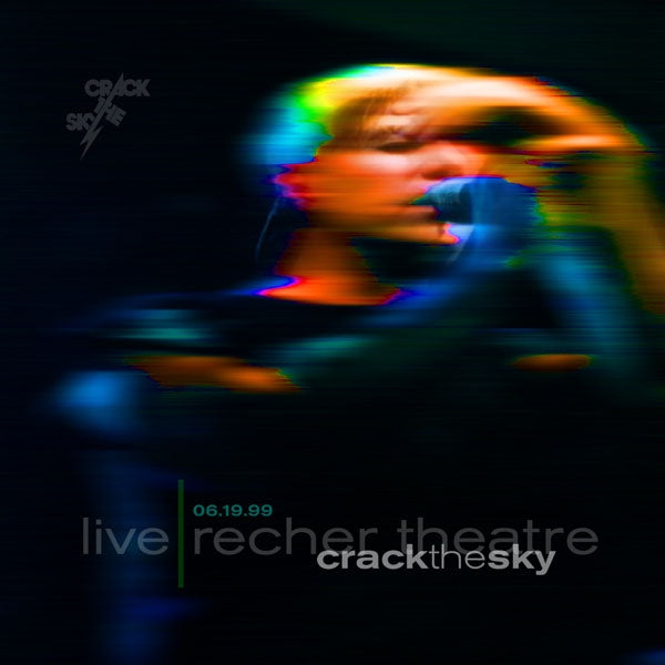 Crack The Sky - Live: Recher Theatre 06.19.99 - Prog Rock - CD