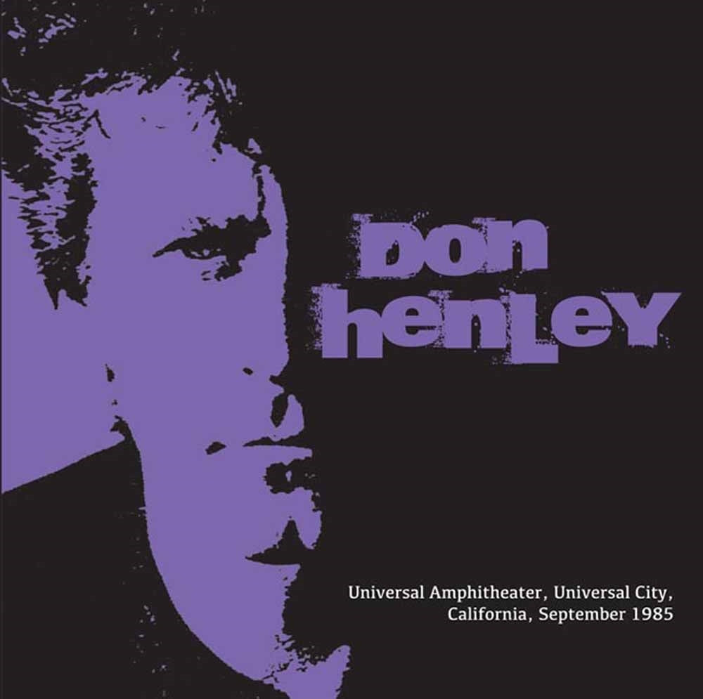 Don Henley - Universal Ampitheater, Universal City, California, September 1985 - Country/Folk - CD