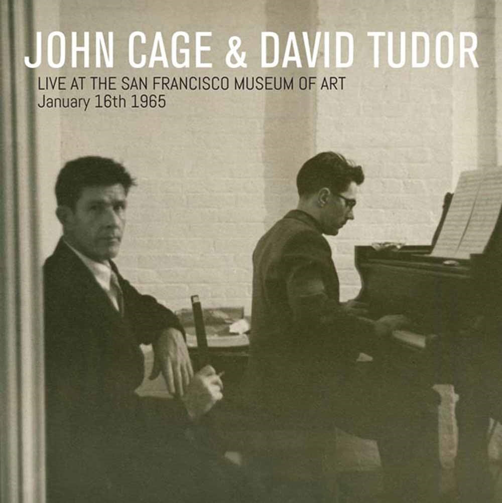 John Cage & David Tudor - Live At The San Francisco Museum Of Art January 16Th 1965 - Electronic - CD