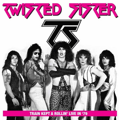 Twisted Sister - Train Kept A Rollin' Live In '79 - Rock - Music CD