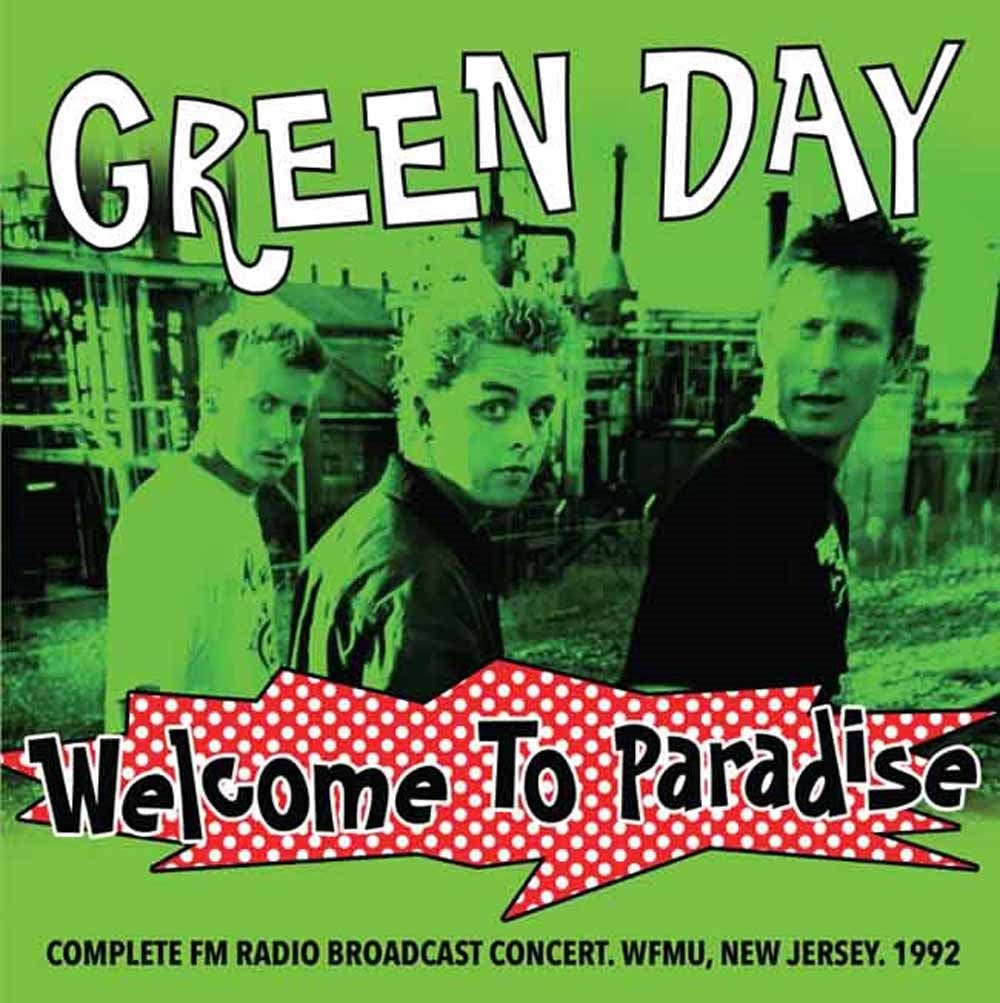 Green Day - Welcome To Paradise - Complete Fm Radio Broadcast Concert, Wfmu, New Jersey, 1992 - Punk - CD