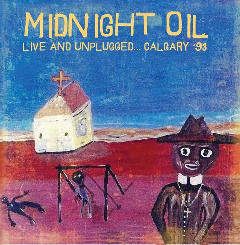 Midnight Oil - Live And UnpluggedCalgary '93 - Rock/Pop - CD