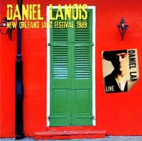 Daniel Lanois - New Orleans Jazz Festival 1989 - Rock - CD