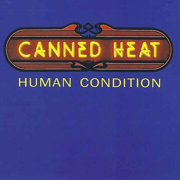 Canned Heat - Human Condition - Rock - CD