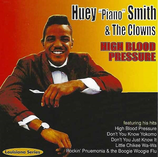 Huey Piano Smith & The Clow - High Blood Pressure - Rock/Pop - CD