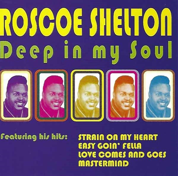 Roscoe Shelton - Deep In My Soul - Soul/Funk - CD