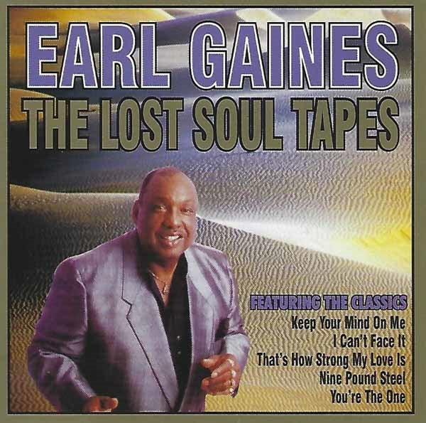 Earl Gaines - The Lost Soul Tapes - Soul/Funk - CD