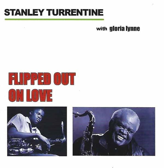 Stanley Turrentine - Flipped Out On Love - Jazz - CD