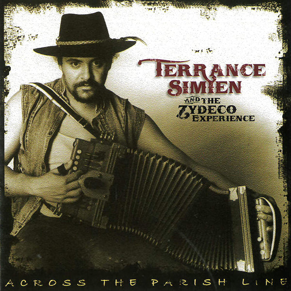 Terrance Simien - Across The Parish Line - Country/Folk - CD