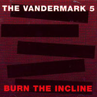 Vandermark 5 - Burn The Incline - Jazz - CD