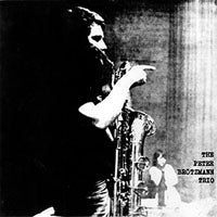 Peter Brotzmann - For Adolphesax (1967) - Jazz - CD