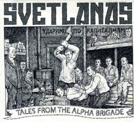 Svetlanas - Tales From The Alpha Brigade - Punk - CD