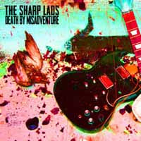 Sharp Lads - Death By Misadventure - Punk - CD