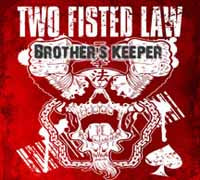 Two Fisted Law - Brother'S Keeper - Punk - CD