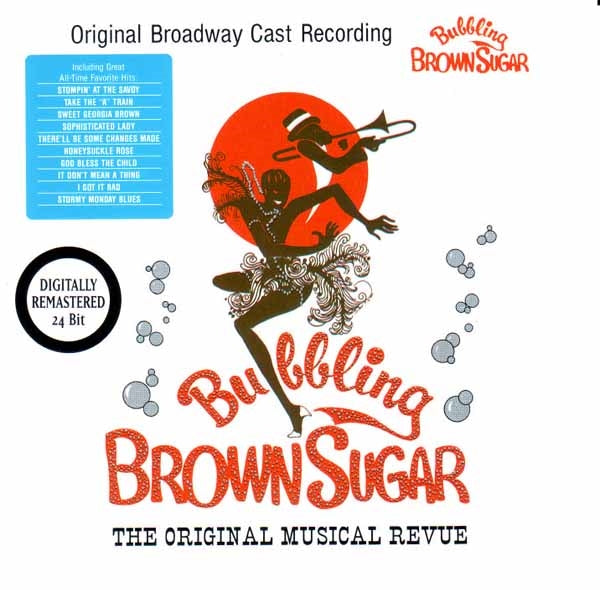 Various Artists - Bubbling Brown Sugar - Original London Cast Recording - Film/TV/Character - CD