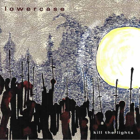 Lowercase - Kill The Lights - Indie - CD