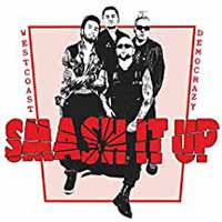 Smash It Up - West Coast Democrazy - Punk - CD