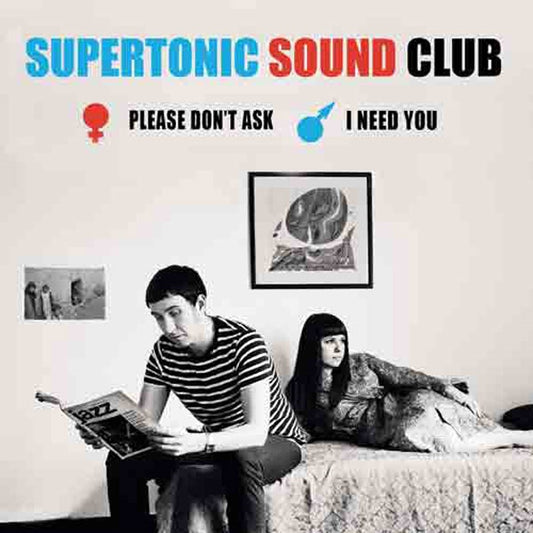 Supertonic Sound Club - Please DonT Ask / I Need You - Rock/Pop - 7
