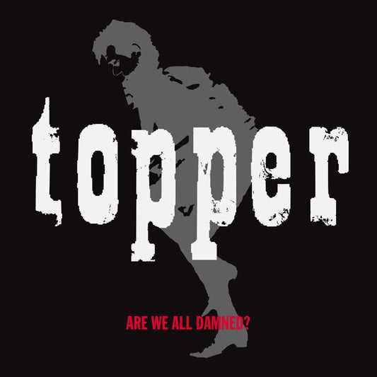 Topper - Are We All Damned - Punk - CD