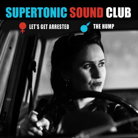 Supertonic Sound Club - LetS Get Arrested - Rock/Pop - 7