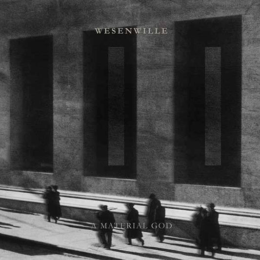 Wesenwille - Ii - A Material God - Black Metal - CDD