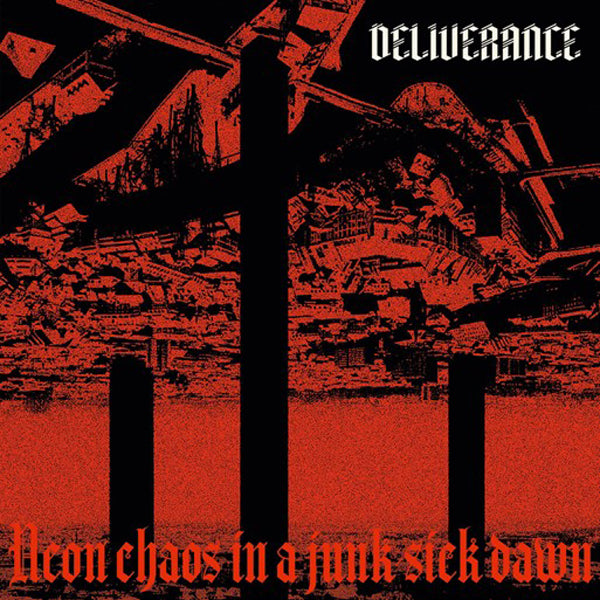 Deliverance - Neon Chaos In A Junk-Sick Dawn - Black Metal - CDD