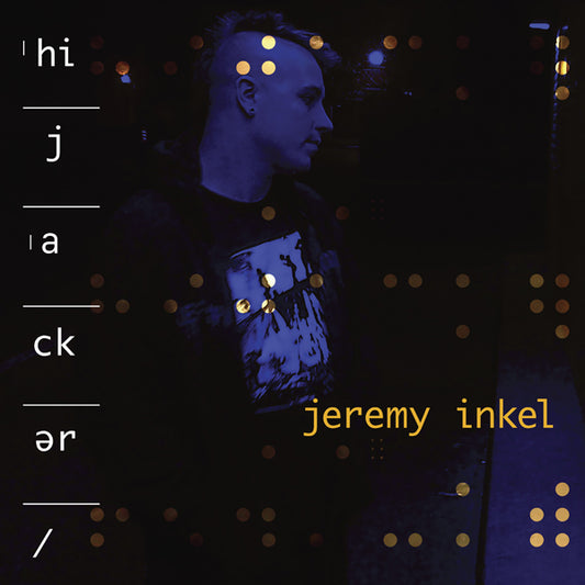 Jeremy Inkel - Hijacker - Electronic - CD