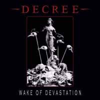 Decree - Wake Of Devastation - Electronic - LP