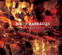 M.B. & Barnacles - Sidereal Decomposition Activity - Electronic - CD