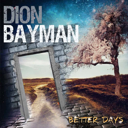 Dion Bayman - Better Days - Rock - CD