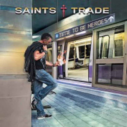 Saints Trade - Time To Be Heroes - Rock - CD