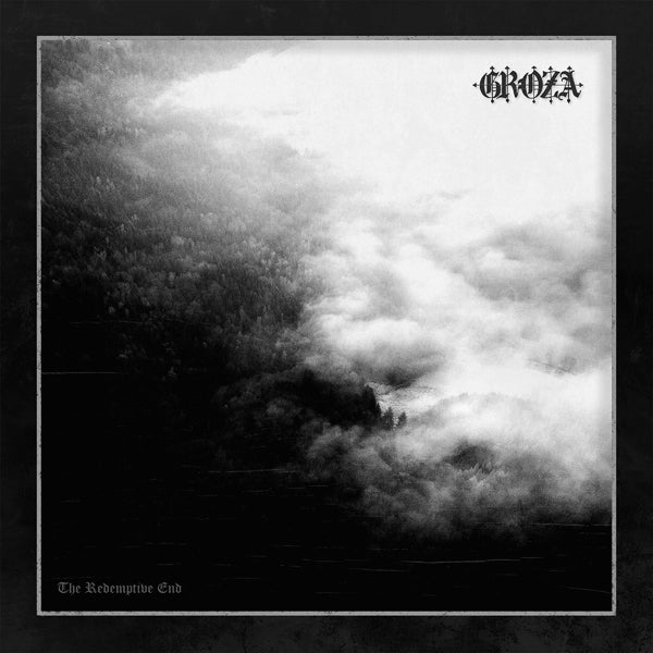 Groza - The Redemptive End - Black Metal - LP