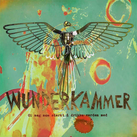 Wunderkammer - Gi Meg Noe Sterkt A Drikke Verden Med - Country/Folk - LP