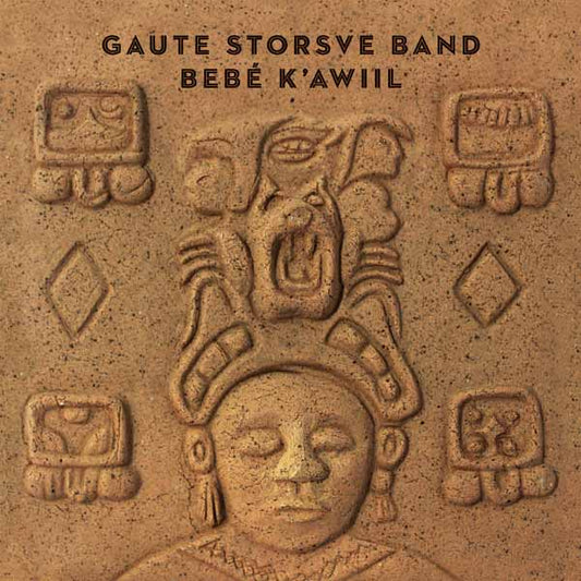 Gaute Storsve Band - Bebe´ K'Awiil - Rock/Pop - CD