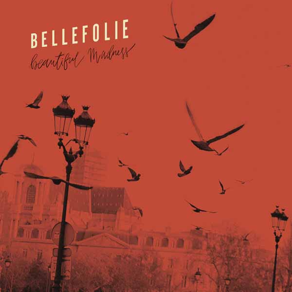 Bellefolie - Beautiful Madness - Rock/Pop - CD