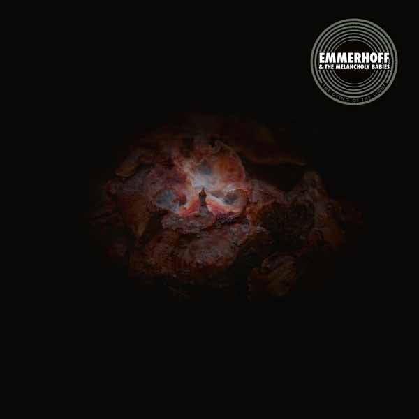 Emmerhoff & The Melancholy Babies - The Dying Of The Light - Rock - CD