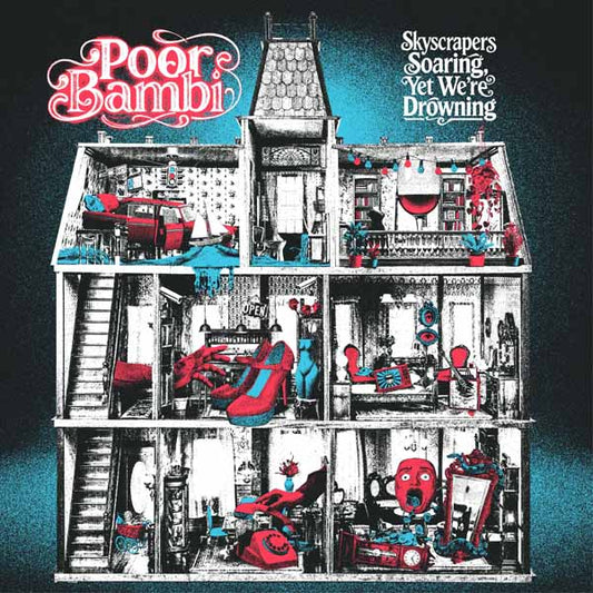 Poor Bambi - Skyscrapers Soaring, Yet WeRe Drowning - Rock - LP